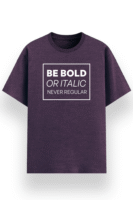 BeBoldOrItalic Printed Half Sleeve PC T-Shirt